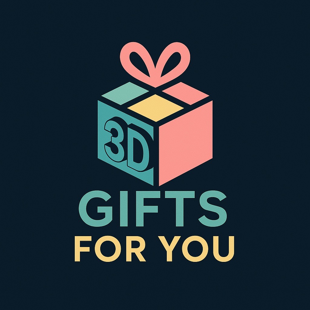 3D Gifts For You